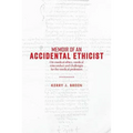 Memoir of an Accidental Ethicist: On Medical Ethics, Medical Misconduct and Challenges for the Medical Profession