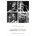 Still the Greatest: The Essential Songs of The Beatles' Solo Careers