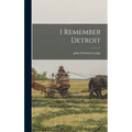 I Remember Detroit