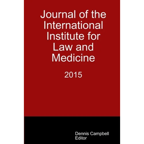 Journal of the International Institute for Law and Medicine 2015