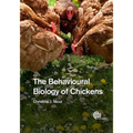 The Behavioural Biology of Chickens