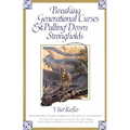 Breaking Generational Curses & Pulling Down Strongholds