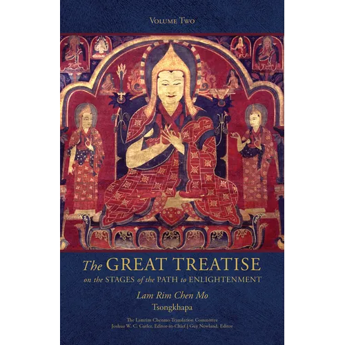 The Great Treatise on the Stages of the Path to Enlightenment (Volume 2)