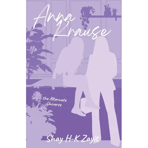 Anna Krause: The Ms. Evans Alternate Universe