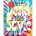 Dead Style: A Long Strange Trip Into the Magical World of Tie-Dye