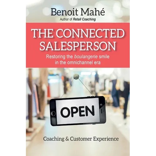 The Connected Salesperson: Restoring the boulangerie smile in the omnichannel era