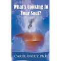 What's Cooking in Your Soul?