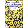 Rural Vulnerability to Famine in Ethiopia: 1958-77
