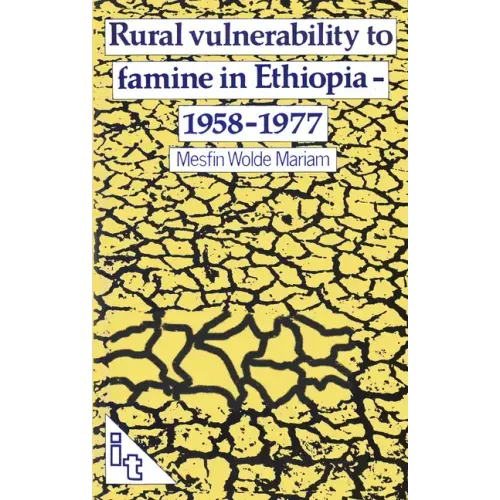 Rural Vulnerability to Famine in Ethiopia: 1958-77