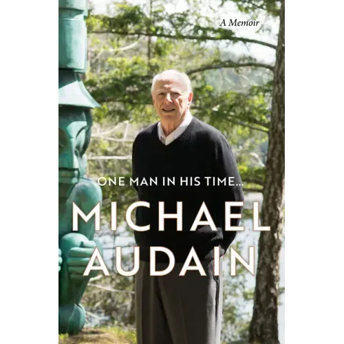 One Man in His Time...: A Memoir