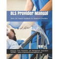 BLS Provider Manual: Basic Life Support Handbook for Healthcare Providers