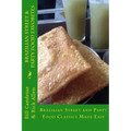 Brazilian Street & Party Food Favorites: Getting you ready for the World Cup 2014 and Rio Olympic Games 2016