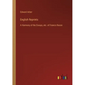 English Reprints: A Harmony of the Essays, etc. of Francis Bacon