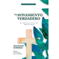 Un Avivamiento Verdadero: Las Marcas de la Obra del Espiritu Santo