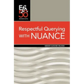 Respectful Querying with NUANCE