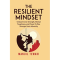 The Resilient Mindset