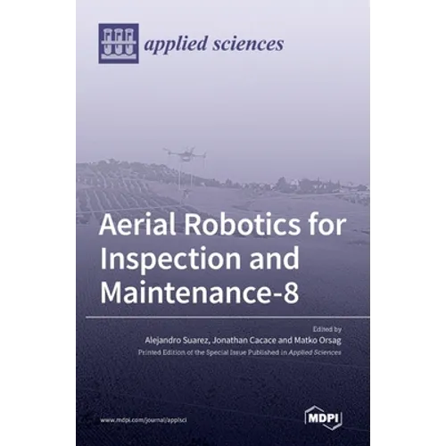 Aerial Robotics for Inspection and Maintenance
