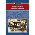 Amendments XVIII and XXI: Prohibition and Repeal