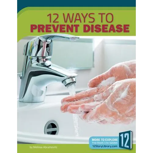 12 Ways to Prevent Disease
