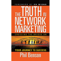 The Truth in Network Marketing: Crossing the Bridge on Your Journey to Success