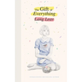 The Gift of Everything