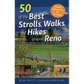 50 of the Best Strolls, Walks, and Hikes Around Reno