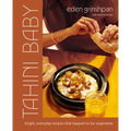Tahini Baby: Bright, Everyday Recipes That Happen to Be Vegetarian
