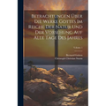 Betrachtungen Über Die Werke Gottes Im Reiche Der Natur Und Der Vorsehung Auf Alle Tage Des Jahres; Volume 1