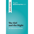 The Girl and the Night: by Guillaume Musso