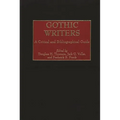 Gothic Writers: A Critical and Bibliographical Guide