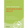 Wiley-Schnellkurs Bürgerliches Recht