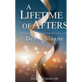 A Lifetime of Afters