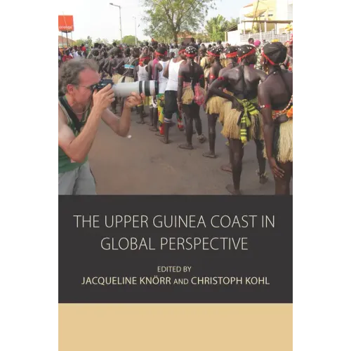 The Upper Guinea Coast in Global Perspective