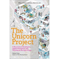 The Unicorn Project: A Novel about Developers, Digital Disruption, and Thriving in the Age of Data