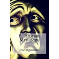 El Hombre Mediocre