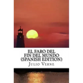 El Faro del Fin del Mundo (Spanish Edition)