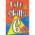 Life Skills for 6 Year Olds