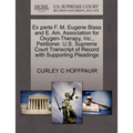 Ex Parte F. M. Eugene Blass and E. Am. Association for Oxygen-Therapy, Inc., Petitioner. U.S. Supreme Court Transcript of Record with Supporting Plead