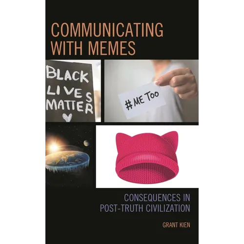 Communicating with Memes: Consequences in Post-Truth Civilization