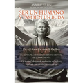 Ser Un Humano Y También Un Buda