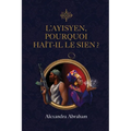 L'Ayisyen, Pourquoi Haït-Il Le Sien ?