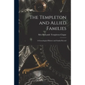 The Templeton and Allied Families: a Genealogical History and Family Record
