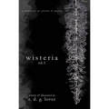 wisteria, vol. I