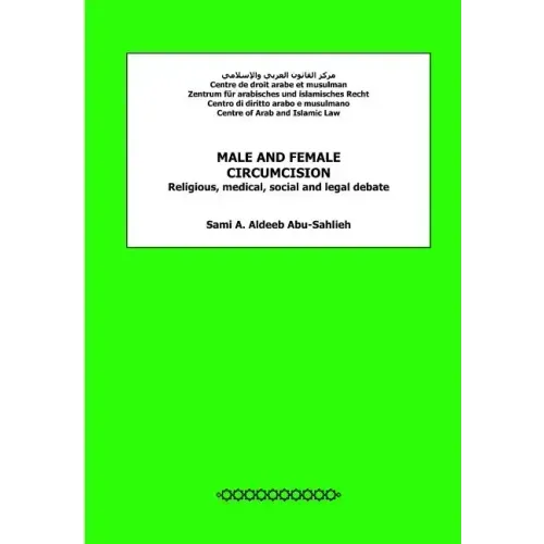 Male and Female Circumcision: Religious, Medical, Social and Legal Debate