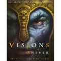 Visions of Never