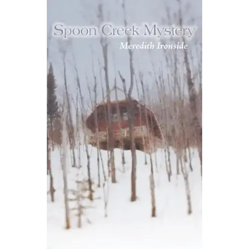 Spoon Creek Mystery