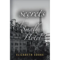 Secrets of a Small Hotel