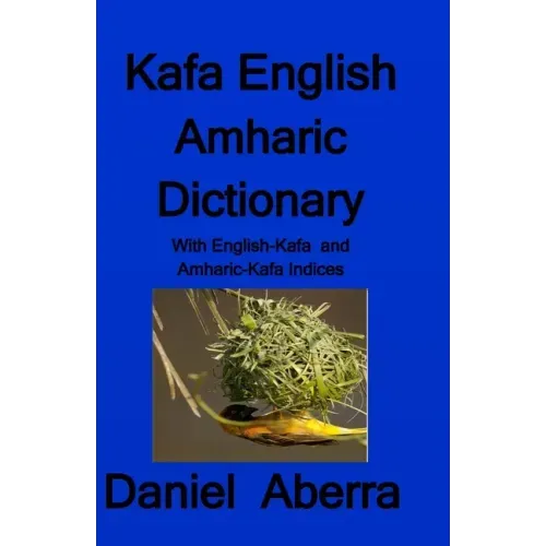 Kafa English Amharic Dictionary