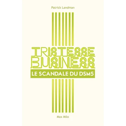 Tristesse business: Le scandale du DSM5