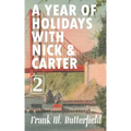 A Year of Holidays with Nick & Carter: Volume 2